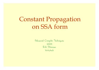 Constant Propagation  on SSA form  Advanced Compiler Techniques  2005  Erik Stenman  Virtutech