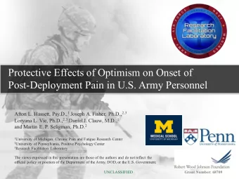 Protective Effects of Optimism on Onset of  Post-Deployment Pain in U.S. Army Personnel Afton L.