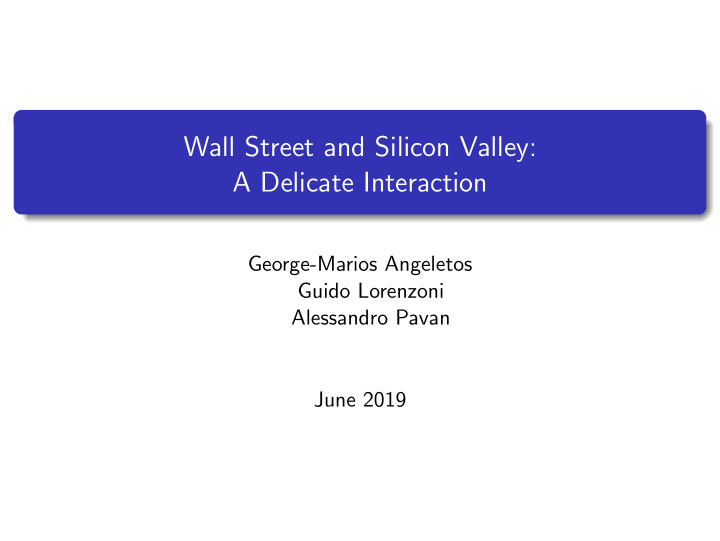 wall street and silicon valley a delicate interaction