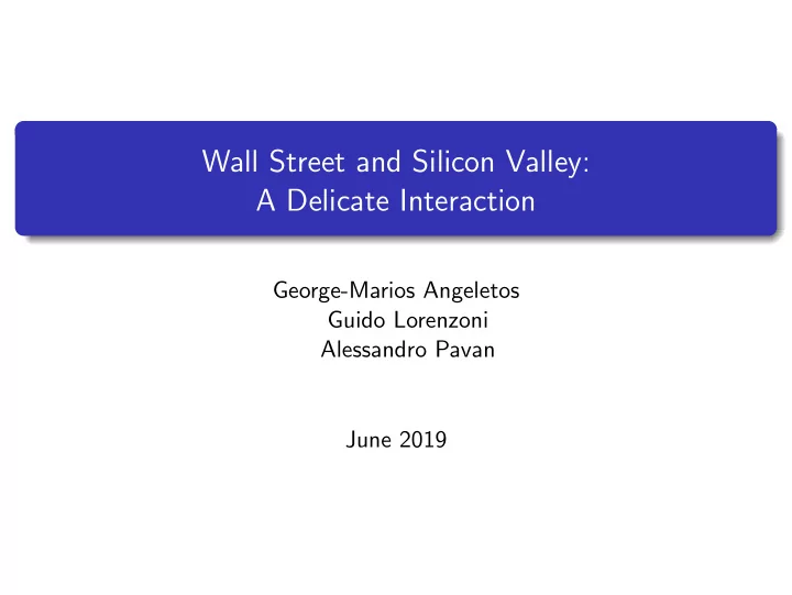 wall street and silicon valley a delicate interaction