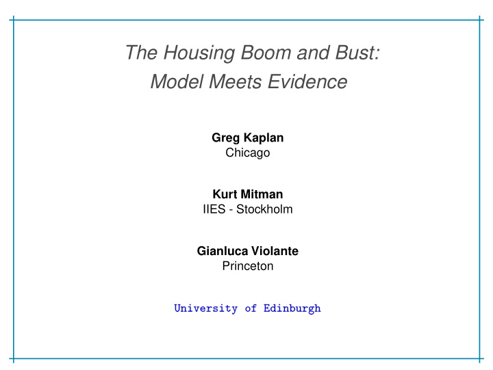 the housing boom and bust model meets evidence