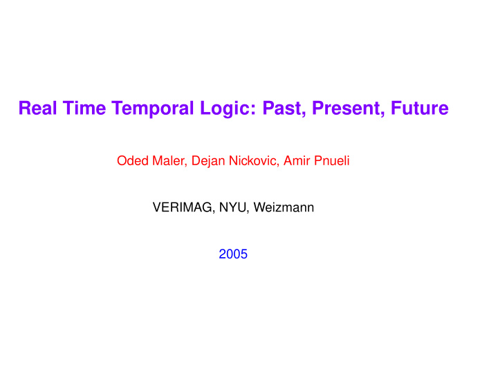 real time temporal logic past present future