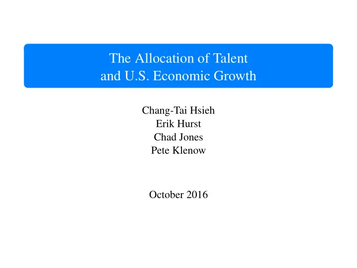 the allocation of talent and u s economic growth