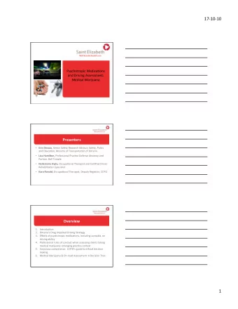 17-10-10  Psychotropic Medica4ons  and Driving Assessment:  Medical Marijuana  Presenters  Erin