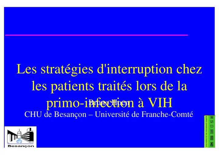 les strat gies d interruption chez les patients trait s
