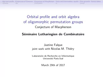 Orbital profile and orbit algebra  of oligomorphic permutation groups  Conjecture of Macpherson