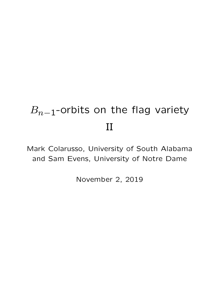 b n 1 orbits on the flag variety ii