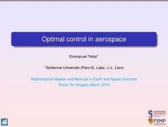 Optimal control in aerospace elat 1  Emmanuel Tr 1 Sorbonne Universit  e (Paris 6), Labo. J.-L.
