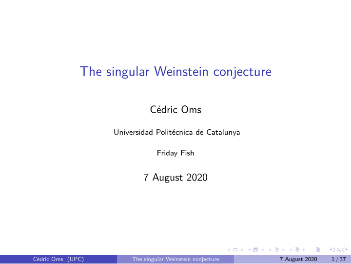 the singular weinstein conjecture