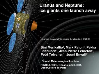 Uranus beyond Voyager 2, Meudon 9/2013  Sini Merikallio, Mark Paton, Pekka  Janhunen,