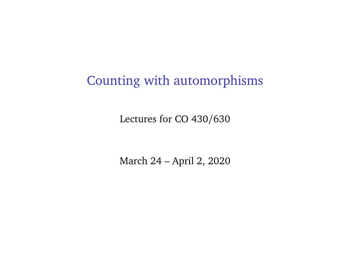counting with automorphisms