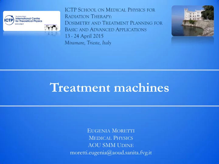 treatment machines