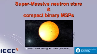Super-Massive neutron stars  &amp;  compact binary MSPs  IAC/Perez-Diaz  Manu Linares (GAA@UPC