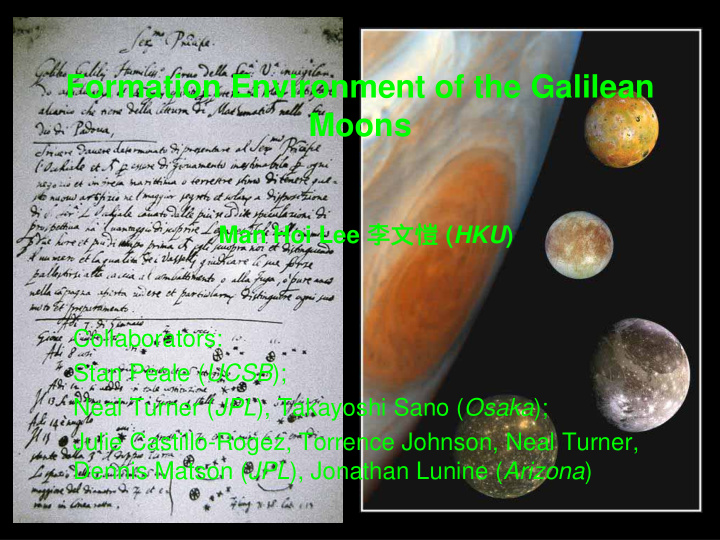 formation environment of the galilean moons