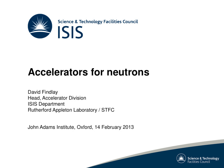accelerators for neutrons