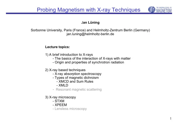 probing magnetism with x ray techniques