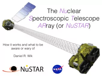 The Nu clear S pectroscopic T elescope AR ray (or NuSTAR )  How it works and what to be  aware or