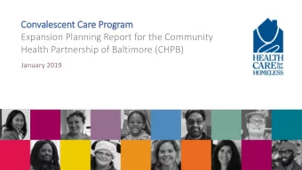 Health Partnership of Baltimore (CHPB)  January 2019  Purpose of Report  CHPB awarded us a grant to