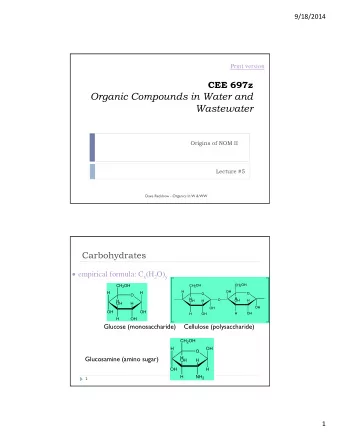 Organic Compounds in Water and  Wastewater  Origins of NOM II  Lecture #5  Dave Reckhow - Organics