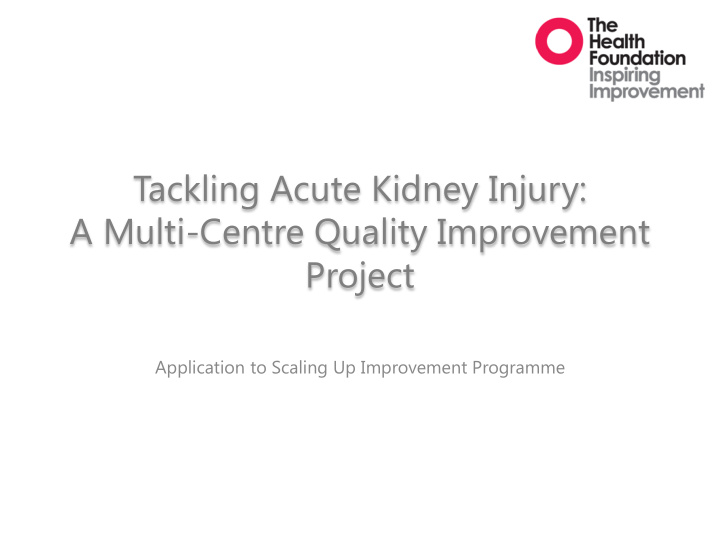 tackling acute kidney injury