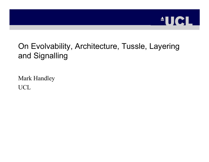 on evolvability architecture tussle layering and