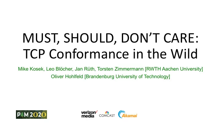 must should don t care tcp conformance in the wild