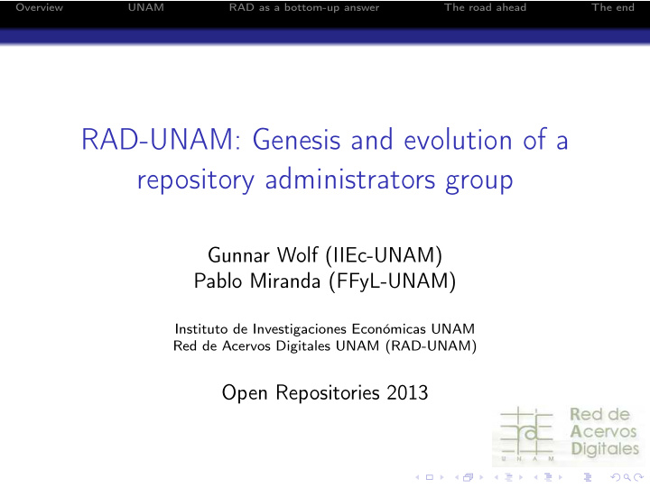 rad unam genesis and evolution of a repository