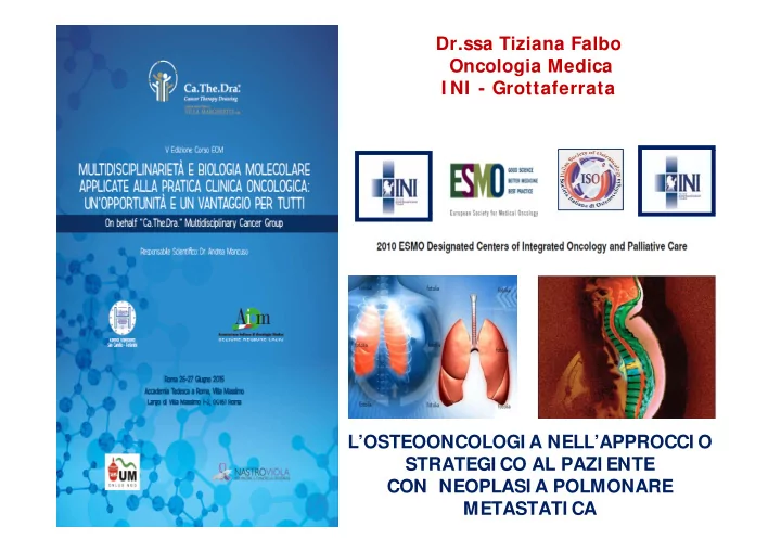 dr ssa tiziana falbo oncologia medica i ni grottaferrata