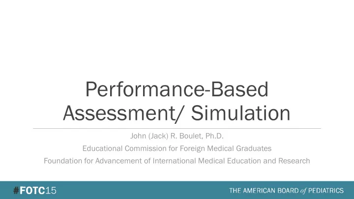 performance based assessment simulation