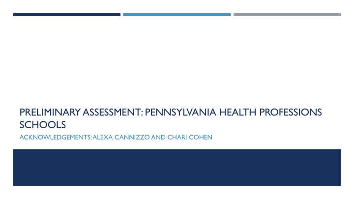 preliminary assessment pennsylvania health professions