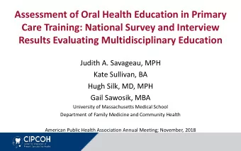 Care Training: National Survey and Interview  Results Evaluating Multidisciplinary Education