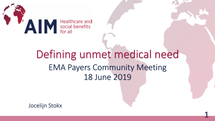 defining unmet medical need ema payers community meeting