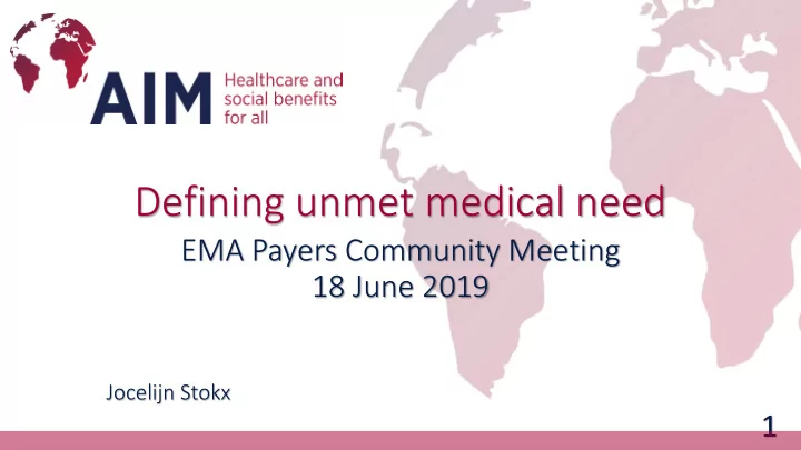 defining unmet medical need ema payers community meeting