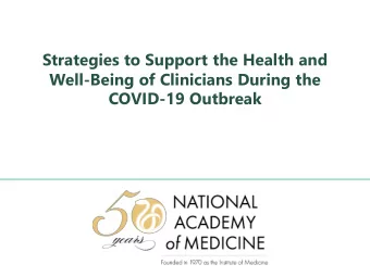 Strategies to Support the Health and  Well-Being of Clinicians During the  COVID-19 Outbreak
