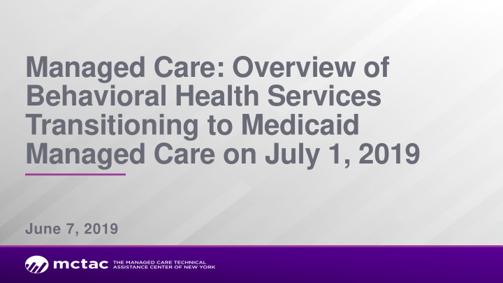 managed care on july 1 2019