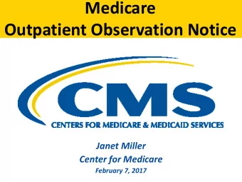 Medicare  Medicare  Outpatient Observation Notice  Outpatient Observation Notice  Janet Miller