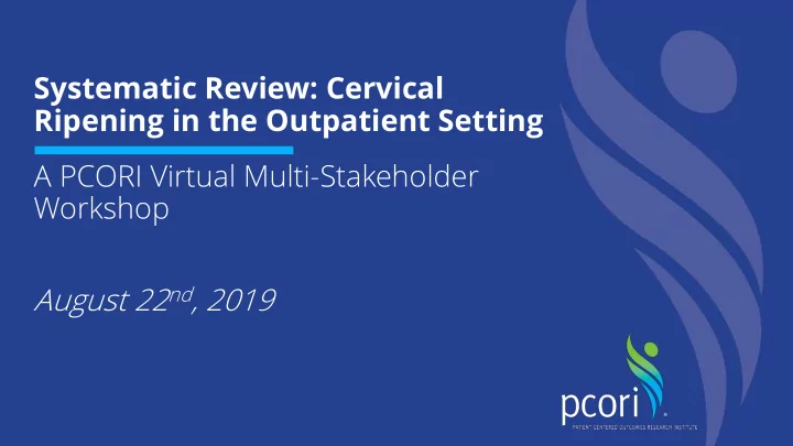 a pcori virtual multi stakeholder