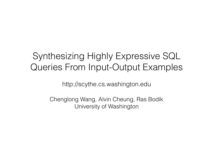 synthesizing highly expressive sql queries from input
