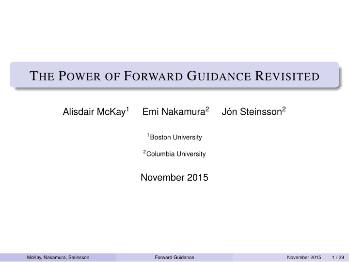 why is forward guidance so powerful in standard monetary