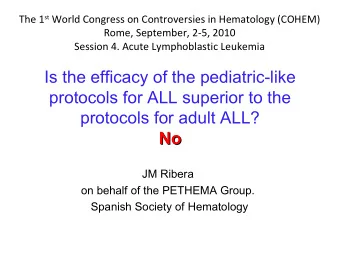 Is the efficacy of the pediatric-like  protocols for ALL superior to the  protocols for adult ALL?
