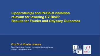 Lipoprotein(a) and PCSK-9 inhibition  relevant for lowering CV Risk?  Results for Fourier and