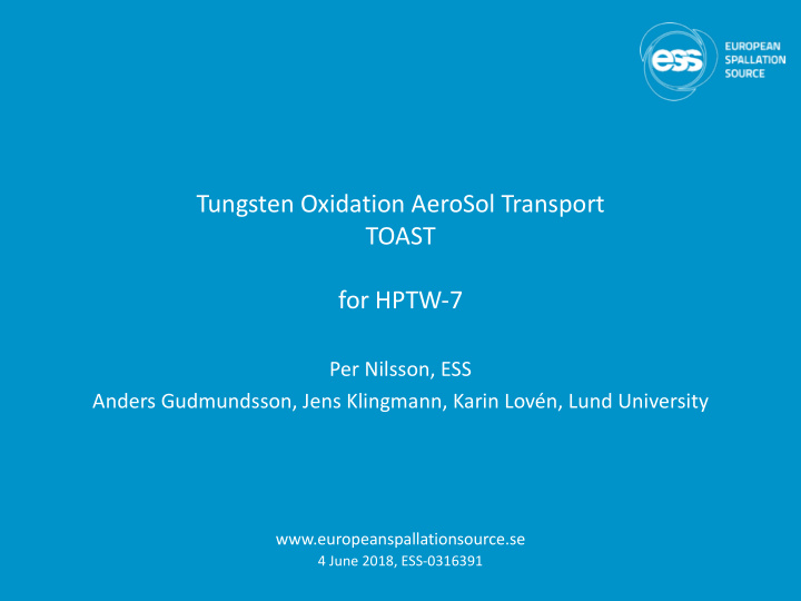 tungsten oxidation aerosol transport toast for hptw 7