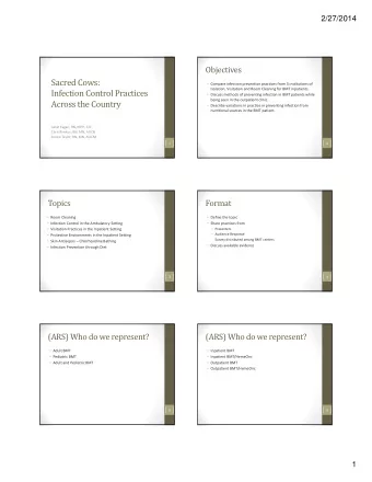 Sacred Cows:  Compare infection prevention practices from 3 institutions of Isolation,