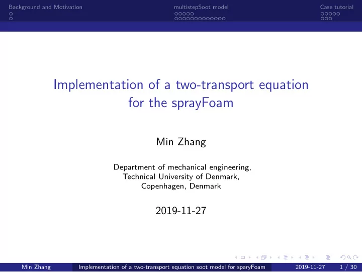 implementation of a two transport equation for the