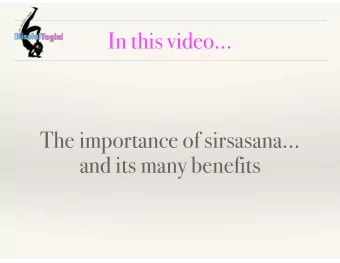 In this video  The importance of sirsasana  and its many benefits  Benefits of sirsasana