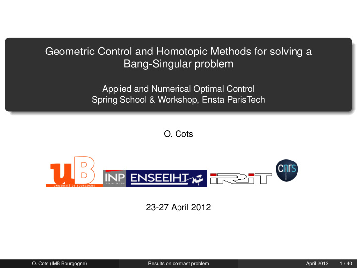 geometric control and homotopic methods for solving a