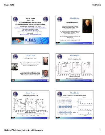 Math 5490  10/1/2014  Glacial Cycles  Math 5490  October 1, 2014  Topics in Applied Mathematics: