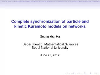 Complete synchronization of particle and  kinetic Kuramoto models on networks  Seung Yeal Ha