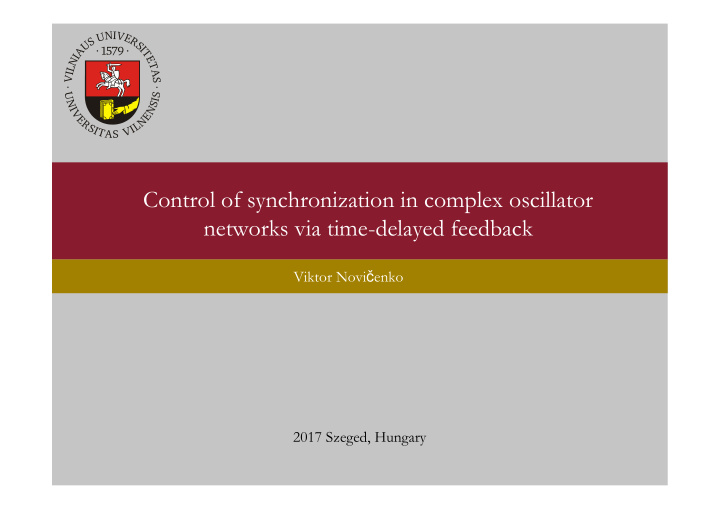 control of synchronization in complex oscillator networks