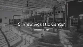 SI View Aquatic Center  Schematic Design  Aquatic Center Bather Loads  667 Total  Pool  Bather Load